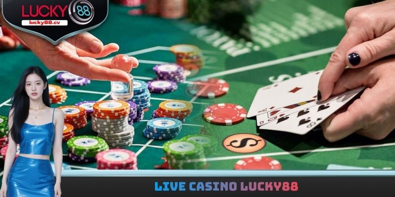 Live Casino LUCKY88