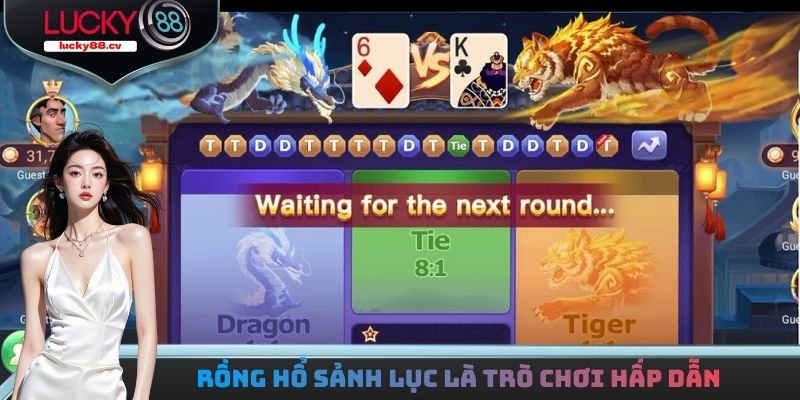 Rồng Hổ Sảnh Lục là trò chơi gì?