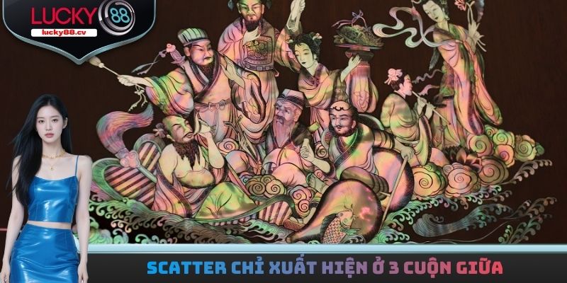 Scatter đặc biệt chỉ xuất hiện duy nhất ở 3 cuộn giữa